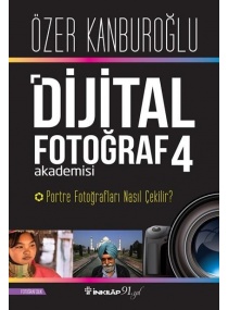 DİJİTAL FOTOĞRAF AKADEMİSİ 4 / İNKILAP