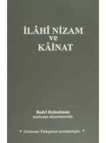 İLAHİ NİZAM VE KAİNAT / RUH VE MADDE