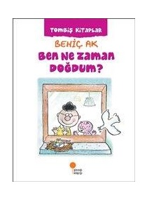 BEN NE ZAMAN DOĞDUM / GÜNIŞIĞI