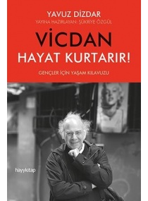 VİCDAN HAYAT KURTARIR / HAYY 