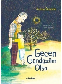 GECEN GÜNDÜZÜM OLSA / TUDEM