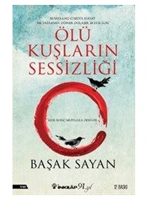 ÖLÜ KUŞLARIN SESSİZLİĞİ / İNKILAP