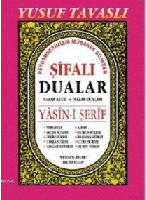 ŞİFALI DUALAR YASİNİ ŞERİF / TAVASLI