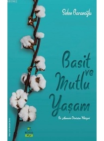 BASİT VE MUTLU YAŞAM / ELMA