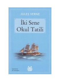 İKİ SENE OKUL TATİLİ / ARKADAŞ