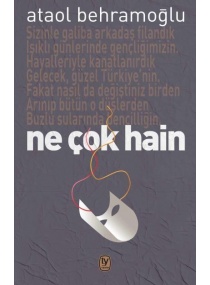 NE ÇOK HAİN / TEKİN