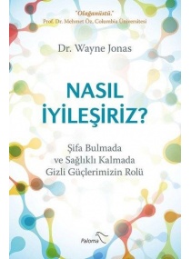 NASIL İYİLEŞİRİZ / PALOMA