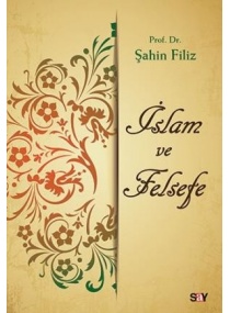 İSLAM VE FELSEFE / SAY