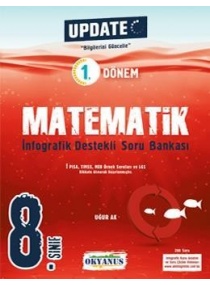 8.SINIF LGS MATEMATİK İNFOGRAFİK DESTEKLİ S B I.DÖNEM / OKYANUS