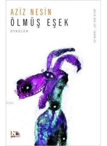 ÖLMÜŞ EŞEK / NESİN