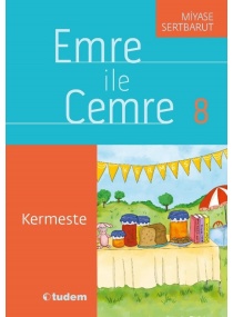 EMRE İLE CEMRE 8 KERMESTE / TUDEM