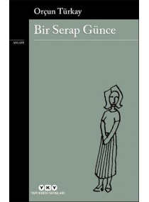 BİR SERAP GÜNCE / YKY