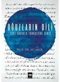 OĞUZLARIN DİLİ / ÖTÜKEN