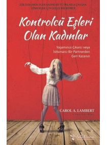 KONTROLCÜ EŞLERİ OLAN KADINLAR / SOLA