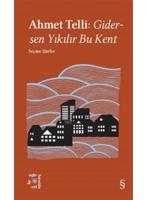 GİDERSEN YIKILIR BU KENT 21 / EVEREST