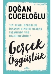 GERÇEK ÖZGÜRLÜK / KRONİK