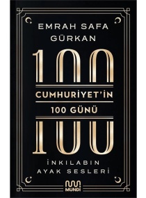 CUMHURİYETİN 100 GÜNÜ / MUNDİ