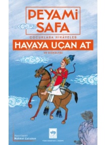 HAVAYA UÇAN AT / ÖTÜKEN