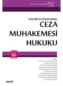 CEZA MUHAKEMESİ HUKUKU ( BAHRİ ÖZTÜRK ) 16.BASKI / SEÇKİN