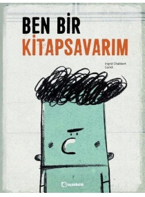 BEN BİR KİTAPSAVARIM / UÇANBALIK