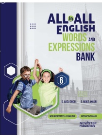 6. SINIF ALL İN ALL ENGLISH WORDS AND EXPRESSIONS BANK  / NEW STEP