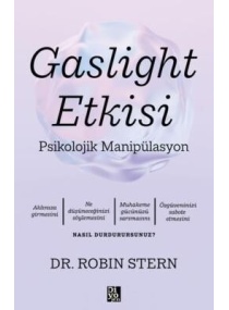 GASLIGHT ETKİSİ PSİKOLOJİK MANİPÜLASYON / DİYOJEN