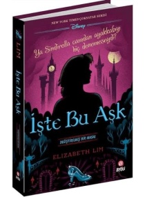 İŞTE BU AŞK DEĞİŞTİRİLMİŞ BİR MASAL / BETA BYOU