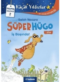 SÜPER HÜGO 1 İŞ BAŞINDA / TUDEM