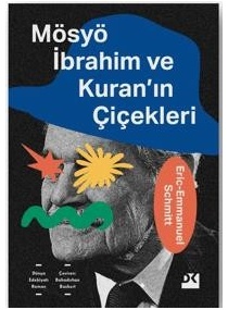 ÖMSYÖ İBRAHİM VE KURANIN ÇİÇEKLERİ / DOĞAN 